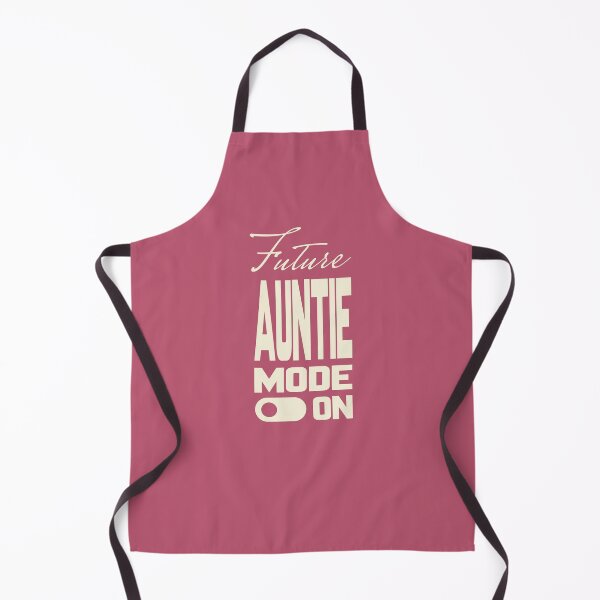 Item preview, Future AUNTIE MODE ON, Unique designed and sold by villacreativa.