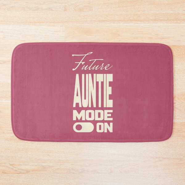 Item preview, Future AUNTIE MODE ON, Unique designed and sold by villacreativa.