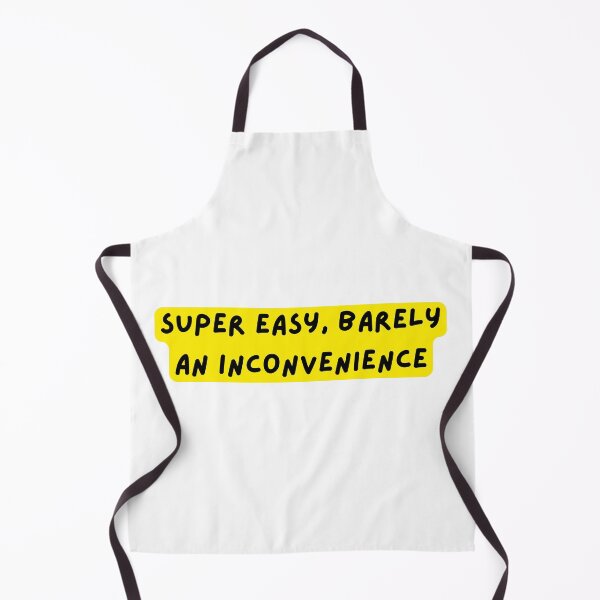 Item preview, Super Easy Barely an Inconvenience, By Ryan George designed and sold by Style Legion.
