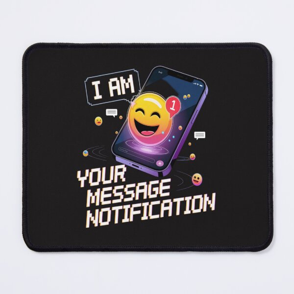 Item preview, I Am Your Message Notification  Premium Cool Trendy Best Gift designed and sold by Imaginarium of Chaos falcon88 .