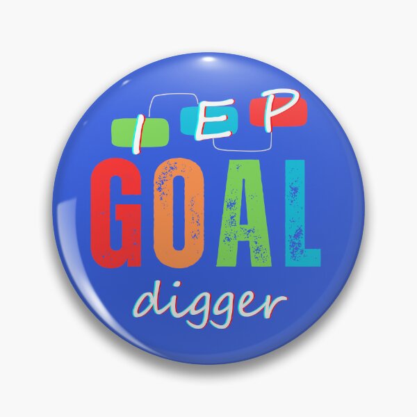 Item preview, I.E.P. Goal Digger designed and sold by Rascal Phoebe .