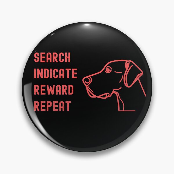 Item preview, Search Indicate Reward Repeat T-Shirt For Scentwork With A Dog designed and sold by EvocatiVerse.