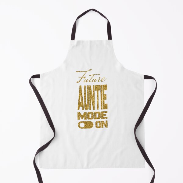 Item preview, Future AUNTIE MODE ON, Unique designed and sold by villacreativa.