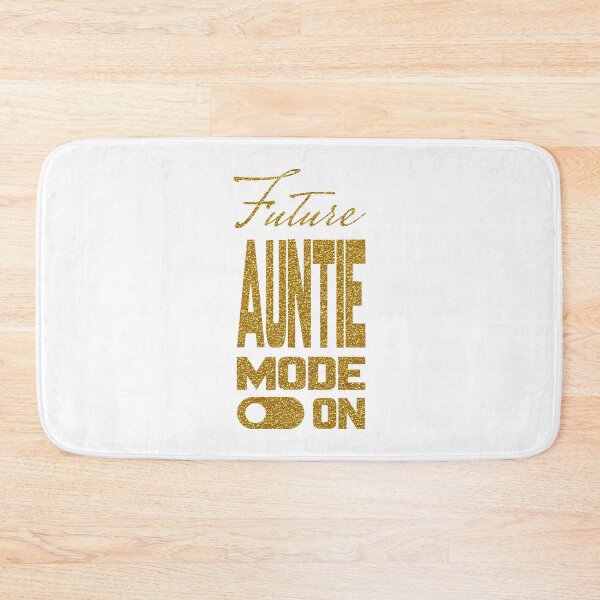Item preview, Future AUNTIE MODE ON, Unique designed and sold by villacreativa.