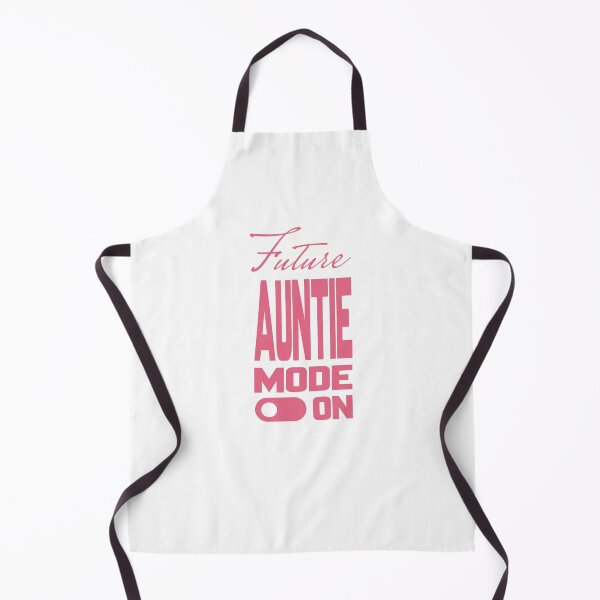 Item preview, Future AUNTIE MODE ON, Unique designed and sold by villacreativa.