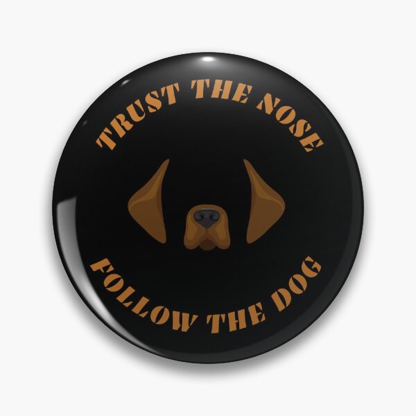 Item preview, Trust The Nose Follow The Dog Perfect T-Shirt For Scentwork With A Dog designed and sold by EvocatiVerse.