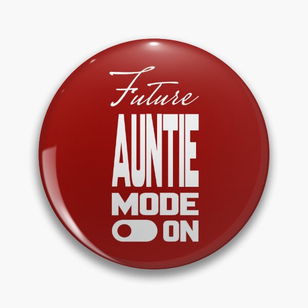 Item preview, Future AUNTIE MODE ON, Unique designed and sold by villacreativa.