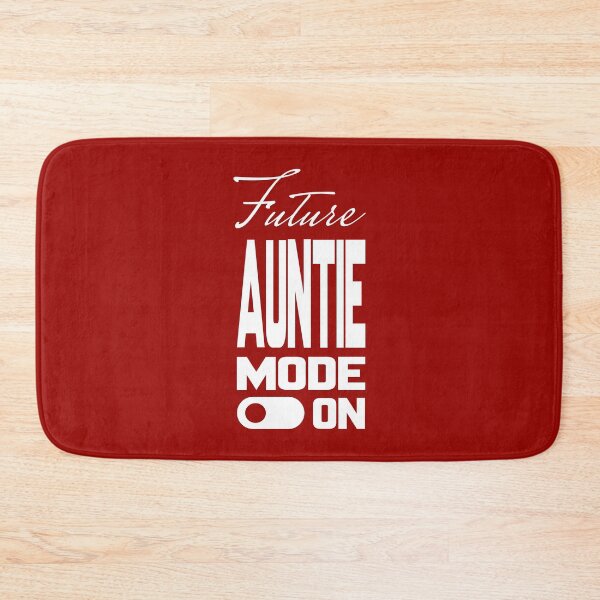 Item preview, Future AUNTIE MODE ON, Unique designed and sold by villacreativa.