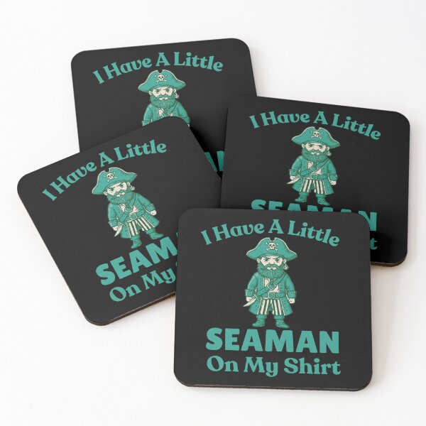 Item preview, I Have A Little Seaman On My Shirt, Weird Meme Funny Tee Sarcastic And Offensive Inappropriate Humor Gift designed and sold by MotivaChic.