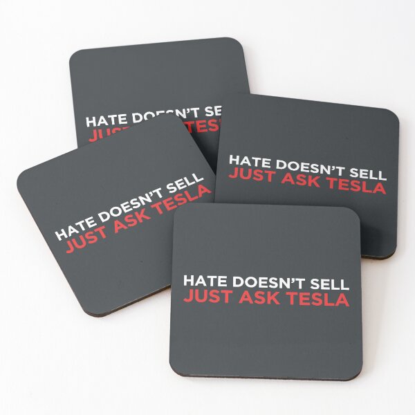 Item preview, Hate Doesn't Sell Just Ask Tesla  designed and sold by HowToCanadian.