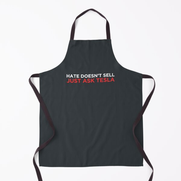 Item preview, Hate Doesn't Sell Just Ask Tesla designed and sold by HowToCanadian.