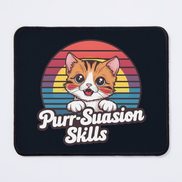 Item preview, Purr-suasion Skills – Cute Kitten Pun Design designed and sold by Jollys-ArtShop.