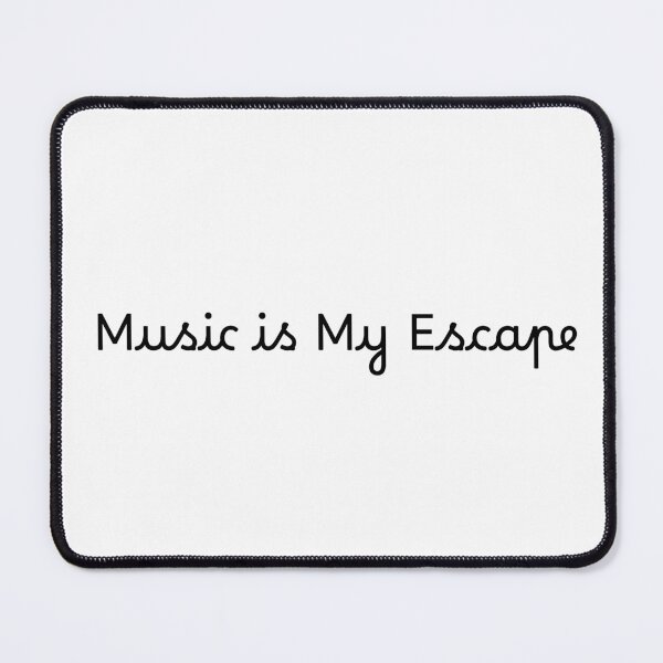 Item preview, Music is My Escape designed and sold by Ninjacatoff.