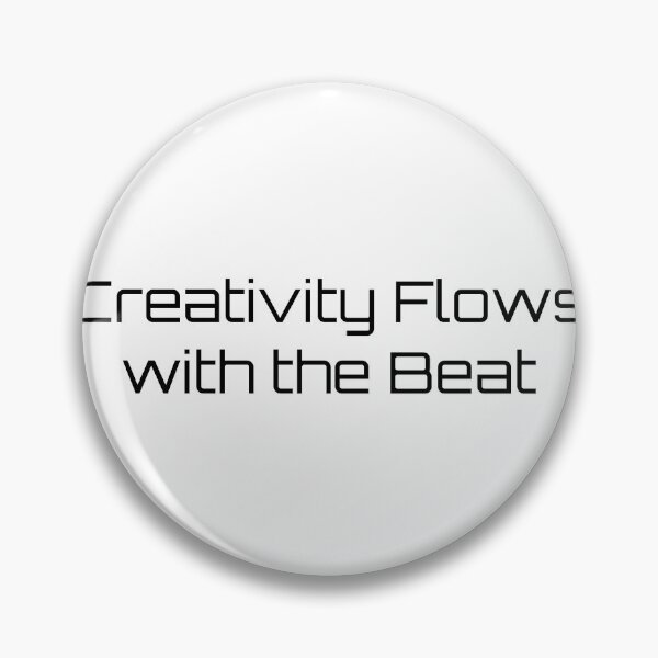 Item preview, Creativity Flows with the Beat designed and sold by Ninjacatoff.