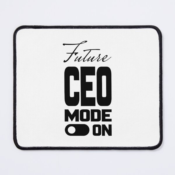 Item preview, Future CEO MODE ON, Unique designed and sold by villacreativa.