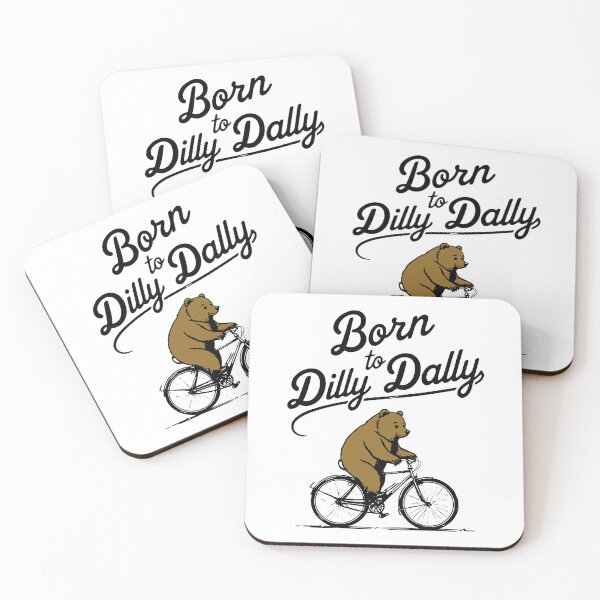 Item preview, Born to Dilly Dally – Slow and Steady Wins the Ride designed and sold by postprocess.