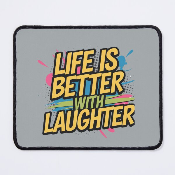 Item preview, "Life Is Better With laughter", Joy, Humor, Stress Reduction, Fullfillment designed and sold by Right-UR.
