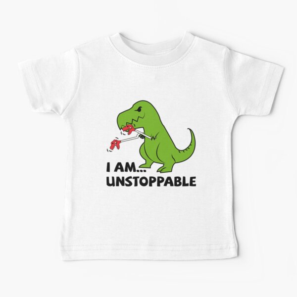 Item preview, I am unstoppable T-rex designed and sold by k3rstman1.