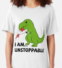 I am unstoppable T-rex Slim Fit T-Shirt