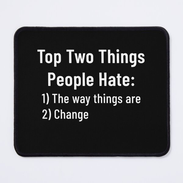 Item preview, Top Two Things People Hate designed and sold by IceRipper.