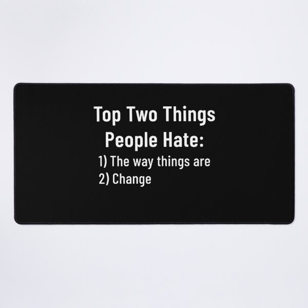 Item preview, Top Two Things People Hate designed and sold by IceRipper.