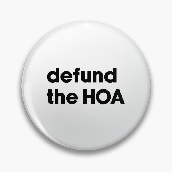 Item preview, defund the Hoa' funny designed and sold by designing01Ar3.