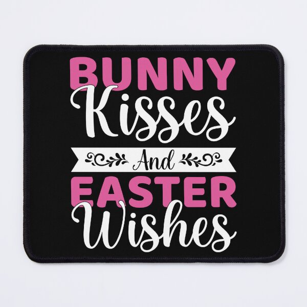 Item preview, Bunny Kisses and Easter Wishes Funny Easter Day Typography T-Shirt Design designed and sold by MursalinDesigns.