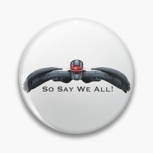 Item preview, Battlestar Galactica ‘So Say We All’ Cylon Raider designed and sold by AnkersArt.