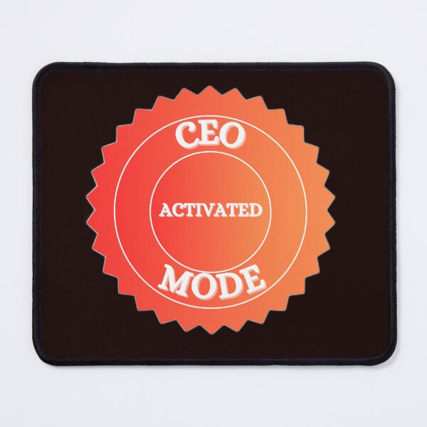 Item preview, CEO MODE: ACTIVATED designed and sold by ShadeShard.