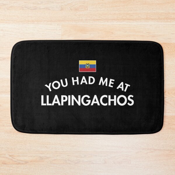 Item preview, You Had Me At Llapingachos designed and sold by twHistory.
