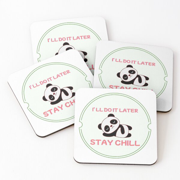 Item preview, Chill Panda: I'll Do It Later, Stay Chill designed and sold by ShadeShard.