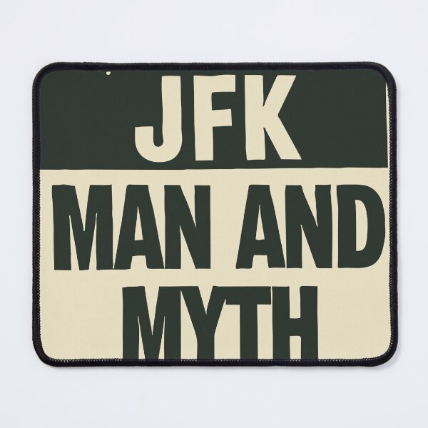 Item preview, JFK Man and Myth designed and sold by JohnFKennedy007.
