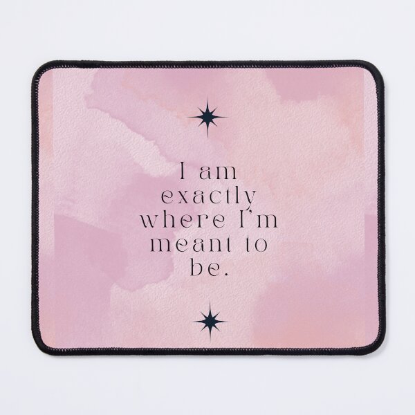 Item preview, Where I’m Meant to Be affirmation designed and sold by thethreadshed.