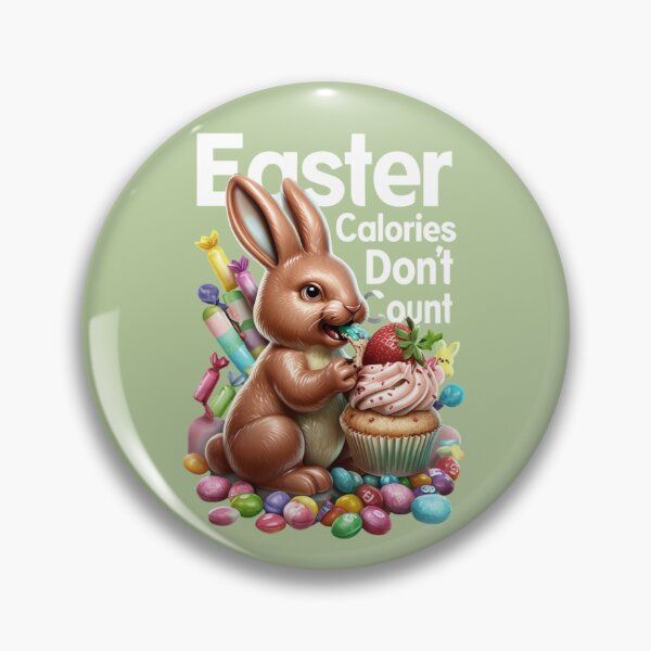 Item preview, Easter Calories Don’t Count – Funny Chocolate Bunny Easter Treats designed and sold by TeesByOquad.