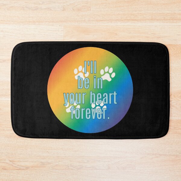 Item preview, Ill Be In Your Heart Forever - Over the Rainbow Bridge Bereavement Pet Loss designed and sold by MoePark.