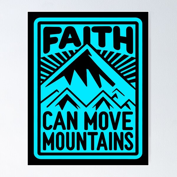 Item preview, Matthew 17:20 Faith Can Move Mountains designed and sold by plushism.