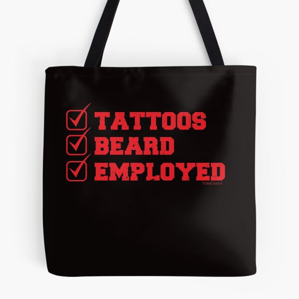Item preview, Tattoos Beard Employed designed and sold by TomGiantDesigns.