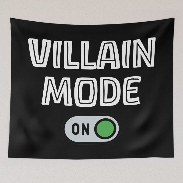 Item preview, Villain mode on designed and sold by SidTastic .