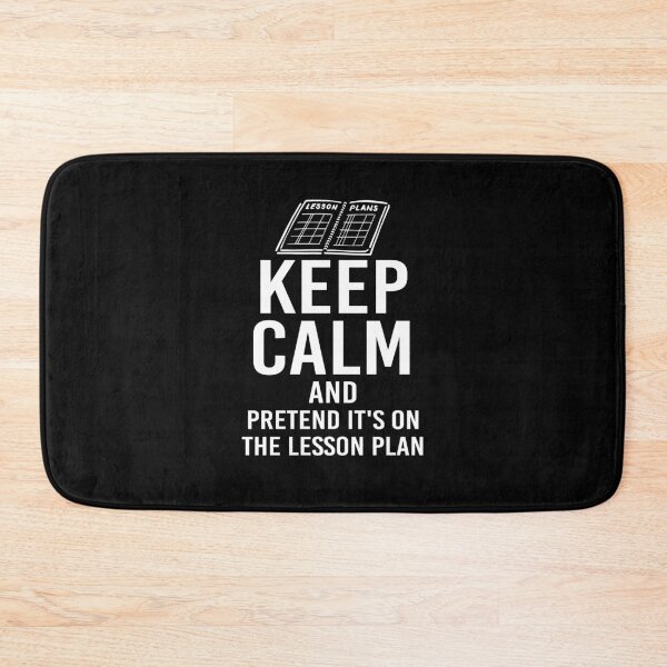 Item preview, Keep Calm And Pretend Its On The Lesson Plan designed and sold by PNGShop.