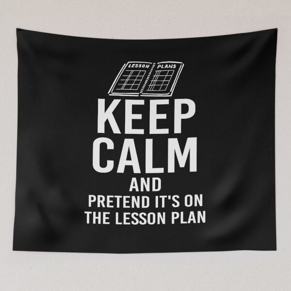 Item preview, Keep Calm And Pretend Its On The Lesson Plan designed and sold by PNGShop.