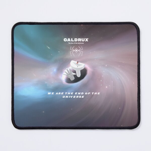 Item preview, We are the end of the universe designed and sold by TheGaldruxStore.