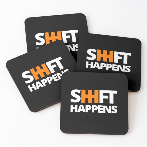Item preview, Shift Happens designed and sold by FullofWit.