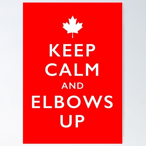 Item preview, Keep Calm and Elbows Up – Canadian Hockey Spirit designed and sold by BuyCanadian.