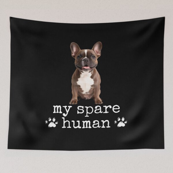 Item preview, Funny French Bulldog "My Spare Human" Design – Dog Lover Gift designed and sold by Fredster1966.