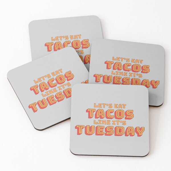Item preview, Lets Eat Tacos Like Its Tuesday - Funny Foodie designed and sold by MoePark.