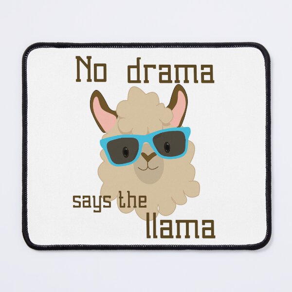 Item preview, No Drama Says The Llama designed and sold by PeppermintClove.