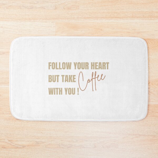 Item preview, Follow your HEART but take coffee with you ! designed and sold by Abdelillah10.