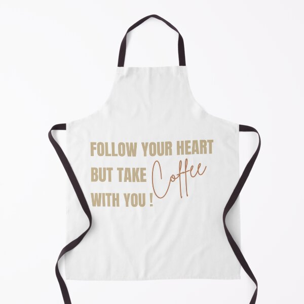 Item preview, Follow your HEART but take coffee with you ! designed and sold by Abdelillah10.