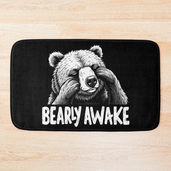 Item preview, Bearly Awake Funny Sleepy Bear designed and sold by Monochromaniaus.