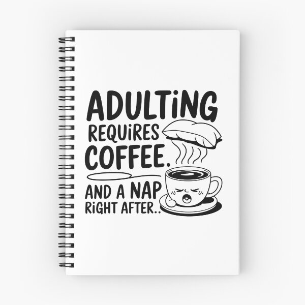 Item preview, Adulting Requires Coffee And A Nap Right After | Funny Coffee Lover Design designed and sold by CuteDesignables.